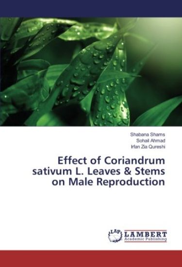 Effect of Coriandrum sativum L. Leaves & Stems on Male Reproduction