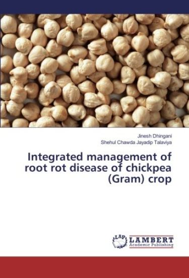 Integrated management of root rot disease of chickpea (Gram) crop