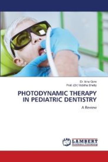 Photodynamic Therapy in Pediatric Dentistry