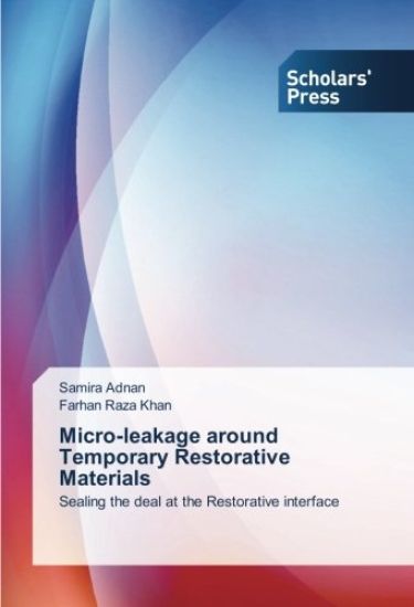 Micro-leakage around Temporary Restorative Materials
