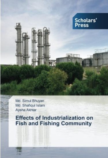 Effects of Industrialization on Fish and Fishing Community