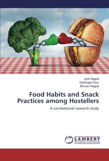 Food Habits and Snack Practices among Hostellers