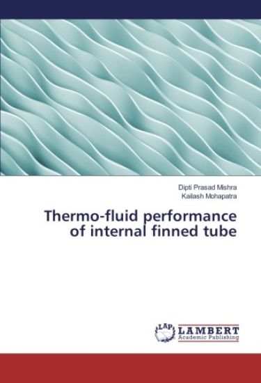 Thermo-fluid performance of internal finned tube