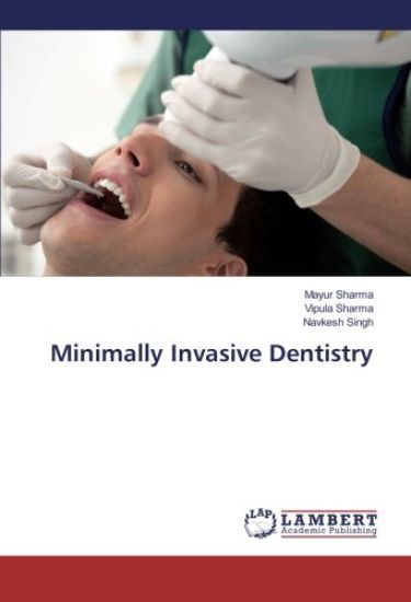 Minimally Invasive Dentistry