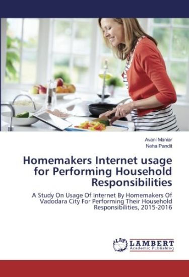 Homemakers Internet usage for Performing Household Responsibilities