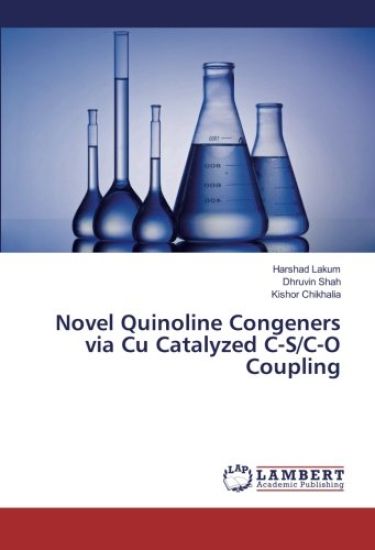 Novel Quinoline Congeners via Cu Catalyzed C-S/C-O Coupling