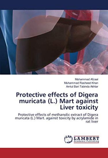 Protective effects of Digera muricata (L.) Mart against Liver toxicity