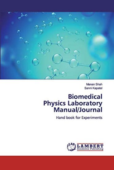 Biomedical Physics Laboratory Manual/Journal