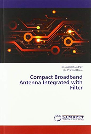 Compact Broadband Antenna Integrated with Filter