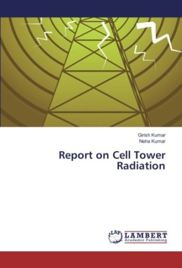 Report on Cell Tower Radiation