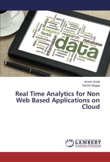 Real Time Analytics for Non Web Based Applications on Cloud