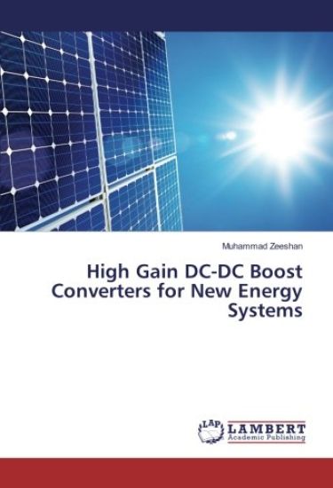 High Gain DC-DC Boost Converters for New Energy Systems