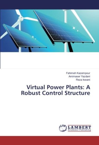 Virtual Power Plants: A Robust Control Structure