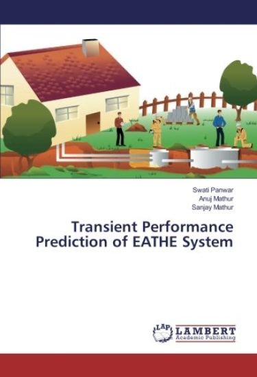 Transient Performance Prediction of EATHE System – Swati Panwar, kirjan kansikuva