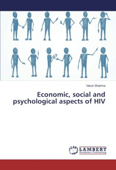 Economic, social and psychological aspects of HIV
