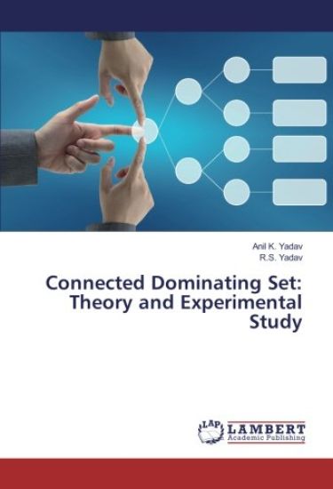 Connected Dominating Set: Theory and Experimental Study
