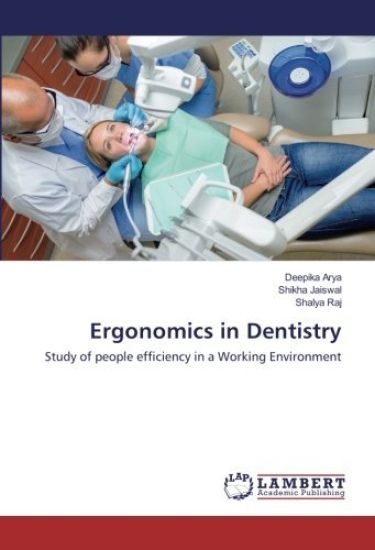 Ergonomics in Dentistry