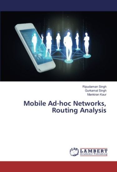 Mobile Ad-hoc Networks, Routing Analysis