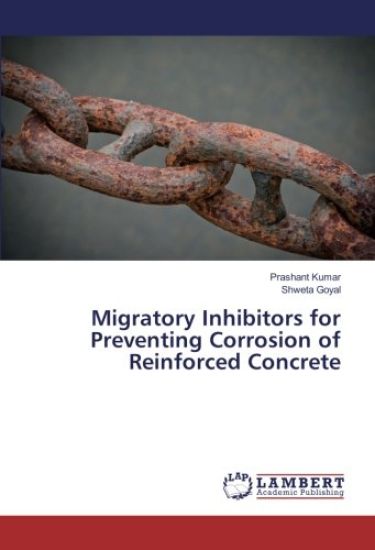 Migratory Inhibitors for Preventing Corrosion of Reinforced Concrete