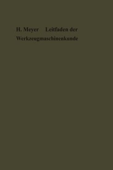 Leitfaden der Werkzeugmaschinenkunde