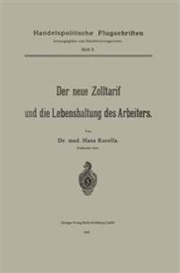 Der neue Zolltarif und die Lebenshaltung des Arbeiters.