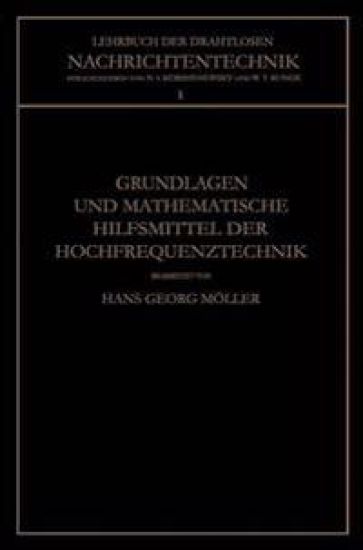 Grundlagen und Mathematische Hilfsmittel der Hochfrequenztechnik