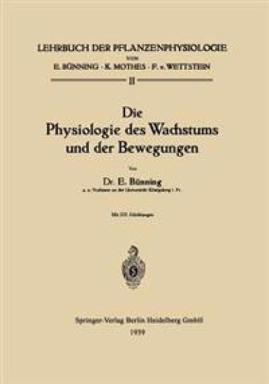 Die Physiologie des Wachstums und der Bewegungen