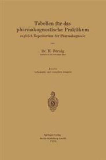 Tabellen für das pharmakognostische Praktikum