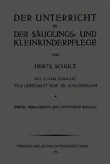 Der Unterricht in der Säuglings- und Kleinkinderpflege