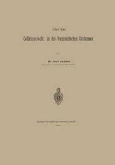 Ueber das Collationsrecht in den französischen Coutumes