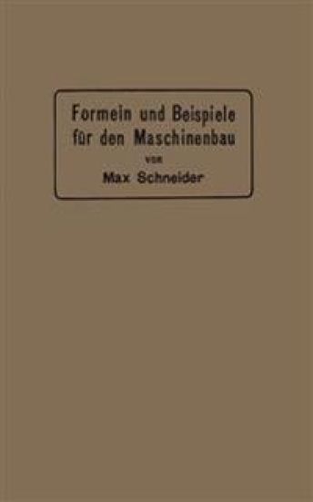 Formeln und Beispiele für den Maschinenbau