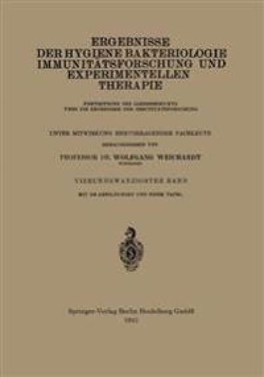 Ergebnisse der Hygiene Bakteriologie Immunitätsforschung und Experimentellen Therapie