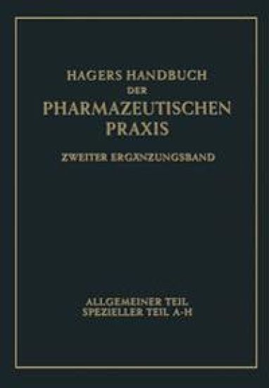 Hagers Handbuch der pharmazeutischen Praxis