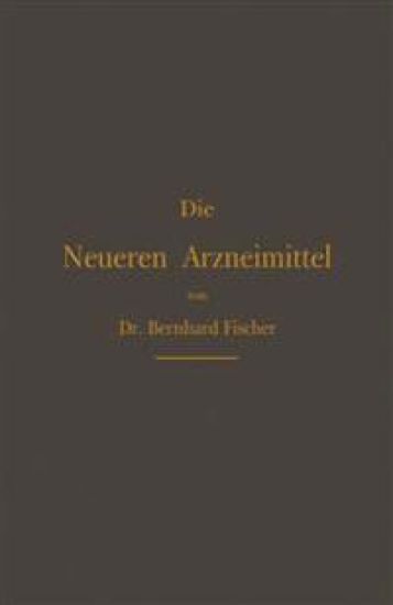Die Neueren Arzneimittel
