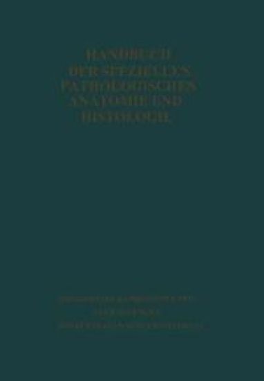 Handbuch der speziellen pathologischen Anatomie und Histologie