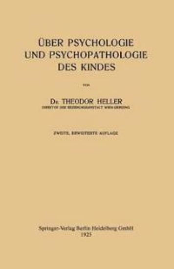 Über Psychologie und Psychopathologie des Kindes