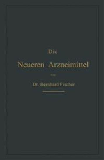 Die Neueren Arzneimittel