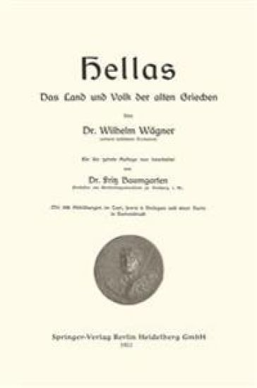 Hellas Das Land und Volk der alten Griechen