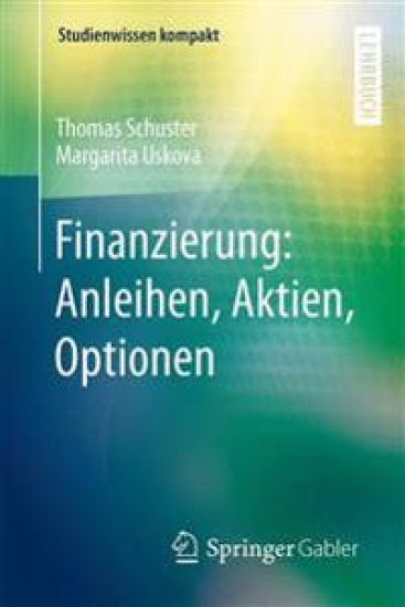 Finanzierung: Anleihen, Aktien, Optionen – Thomas Schuster, kirjan kansikuva