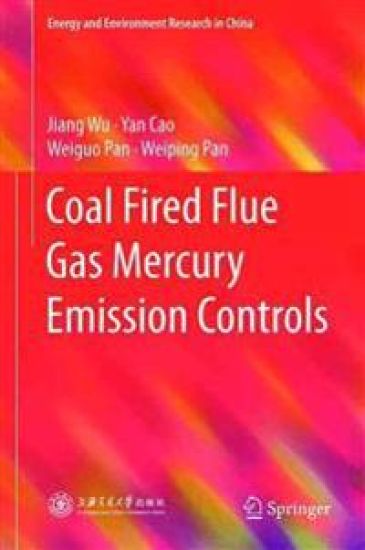 Coal Fired Flue Gas Mercury Emission Controls