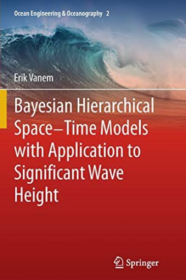 Bayesian Hierarchical Space-Time Models with Application to Significant Wave Height