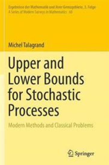 Upper and Lower Bounds for Stochastic Processes