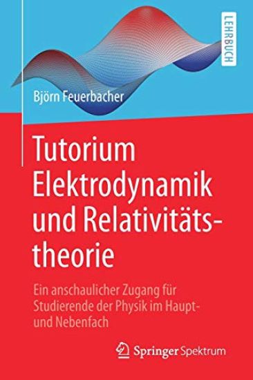 Tutorium Elektrodynamik und Relativitätstheorie