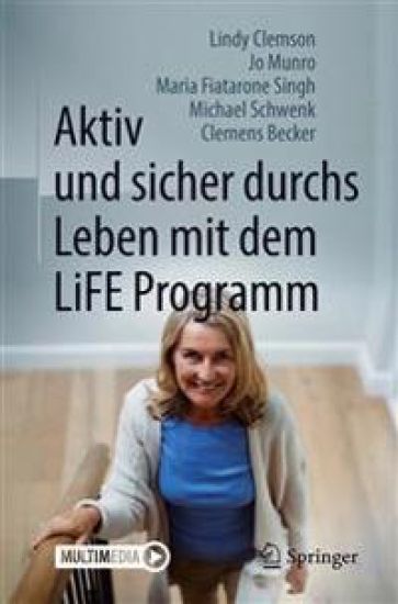 Aktiv und sicher durchs Leben mit dem LiFE Programm