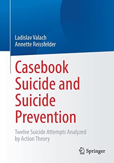 Casebook Suicide and Suicide Prevention