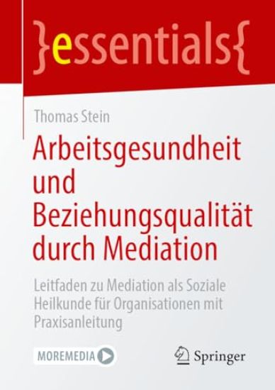 Arbeitsgesundheit und Beziehungsqualität durch Mediation