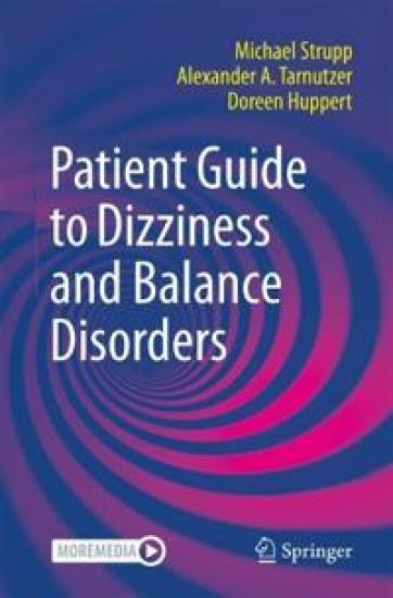 Patient Guide to Dizziness and Balance Disorders