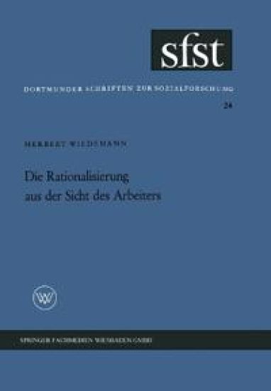 Die Rationalisierung aus der Sicht des Arbeiters