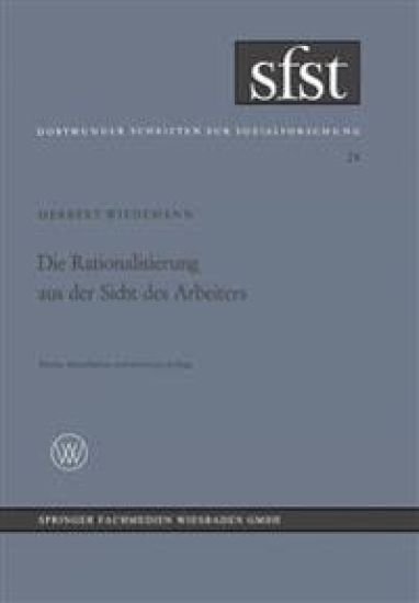 Die Rationalisierung aus der Sicht des Arbeiters