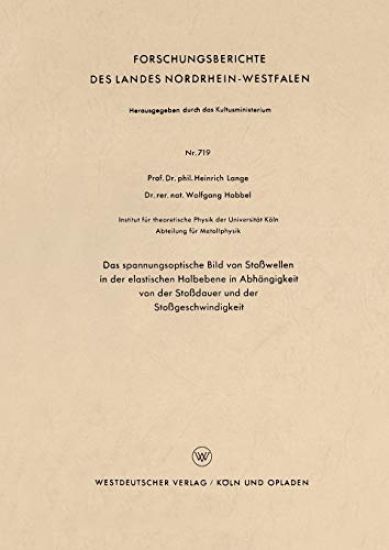 Das spannungsoptische Bild von Stoßwellen in der elastischen Halbebene in Abhängigkeit von der Stoßdauer und der Stoßgeschwindigkeit